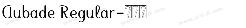 Aubade Regular字体转换